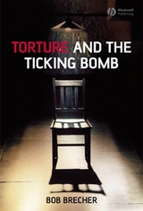 Torture and the Ticking Bomb - Bob Brecher