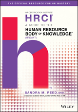 Guide to the Human Resource Body of Knowledge (HRBoK) -  Sandra M. Reed