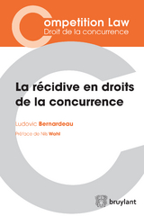 La r&eacute;cidive en droits de la concurrence - Ludovic Bernardeau