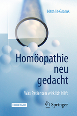 Homöopathie neu gedacht - Grams, Natalie