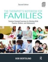The Therapist's Notebook for Families - Bertolino, Bob