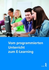 Vom programmierten Unterricht zum E-Learning -  Wilfried Schneider