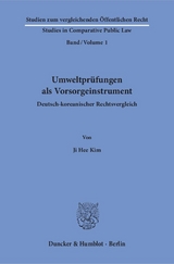 Umweltpr&uuml;fungen als Vorsorgeinstrument. - Ji Hee Kim