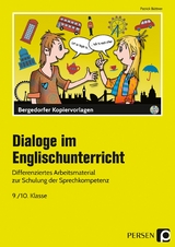 Dialoge im Englischunterricht - 9./10. Klasse - Patrick B&uuml;ttner