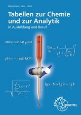 Tabellen zur Chemie und zur Analytik - Erich Hitzel, Ulrich H&uuml;bschmann, Erwin Links