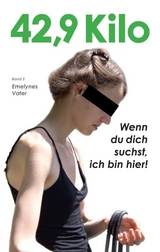 42,9 Kilo - Emelynes Vater