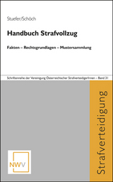 Handbuch Strafvollzug - Alexia Stuefer, Johanna Sch&ouml;ch