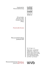 Forschendes Lernen - Hubert Laitko, Harald A. Mieg, Heinrich Parthey