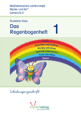 Das Regenbogenheft 1 - Suzanne Voss, Sigrid Skwirblies, Annette R&ouml;gener