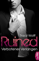 Ruined - Verbotenes Verlangen - Tracy Wolff