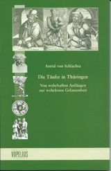 Die T&auml;ufer in Th&uuml;ringen - Astrid von Schlachta