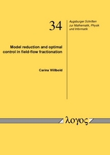 Model reduction and optimal control in field-flow fractionation - Carina Willbold