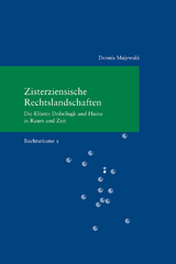 Zisterziensische Rechtslandschaften - Dennis Majewski