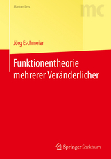 Funktionentheorie mehrerer Ver&auml;nderlicher - J&ouml;rg Eschmeier