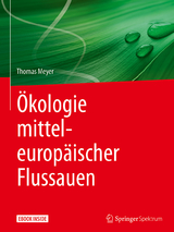 &Ouml;kologie mitteleurop&auml;ischer Flussauen - Thomas Meyer