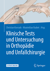 Klinische Tests und Untersuchung in Orthop&auml;die und Unfallchirurgie - 