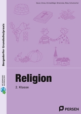 Religion - 2. Klasse -  Gauer,  Gross,  Gr&uuml;nschl&auml;ger-B.,  R&ouml;se,  Schumacher