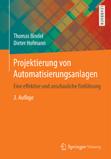 Projektierung von Automatisierungsanlagen - Thomas Bindel, Dieter Hofmann