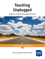 Teaching Unplugged - Meddings, Luke; Thornbury, Scott