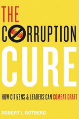 The Corruption Cure - Robert I. Rotberg