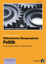 Differenziertes &Uuml;bungsmaterial: Politik - Stefan Dassler
