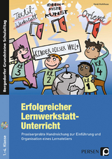 Erfolgreicher Lernwerkstatt-Unterricht - Heidi Kohlhaas