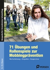 71 &Uuml;bungen und Rollenspiele zur Mobbingpr&auml;vention - Tilo Benner