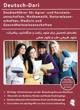 Interkultura Studienf&uuml;hrer Agrar- und Forstwissenschaften, Mathematik, Naturwissenschaften, Medizin und Gesundheitswissenschaften Deutsch-Dari