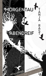 Morgentau & Abendreif - Tanja Rast