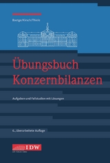 &Uuml;bungsbuch Konzernbilanzen - J&ouml;rg Baetge, Hans-J&uuml;rgen Kirsch, Stefan Thiele