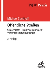 NJW-Praxis / Öffentliche Straßen - Sauthoff, Michael