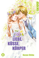 Liebe, K&uuml;sse, K&ouml;rper 04 - Kozue Chiba
