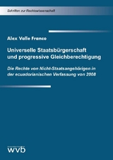 Universelle Staatsb&uuml;rgerschaft und progressive Gleichberechtigung - Alex Valle Franco