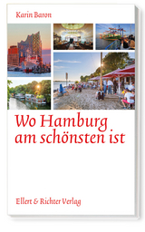 Wo Hamburg am sch&ouml;nsten ist - Karin Baron
