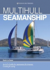 Multihull Seamanship - 2e - Le Sueur, Gavin