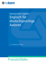 Englisch f&uuml;r deutschsprachige Autoren - Melanie Siegel, Ursula Reuther, Lisa Link, Markus Nickl, James Longbotham, Kristina Johnson Coenen, Elke Erdmann, Andrea Sch&ouml;ffer