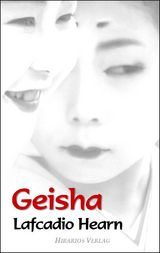 Geisha - Lafcadio Hearn