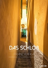 Das Schlo&szlig; - Franz Kafka