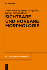 Sichtbare und h&ouml;rbare Morphologie - 