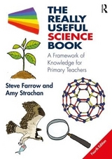 The Really Useful Science Book - Farrow, Steve; Strachan, Amy