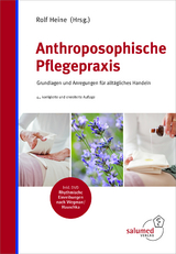 Anthroposophische Pflegepraxis - 