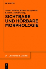 Sichtbare und h&ouml;rbare Morphologie - 