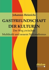 Gastfreundschaft der Kulturen - Johannes Heinrichs