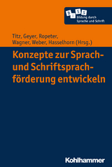 Konzepte zur Sprach- und Schriftsprachf&ouml;rderung entwickeln - 