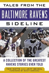 Tales from the Baltimore Ravens Sideline - Matte, Tom