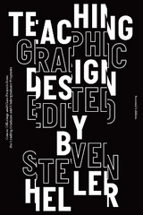 Teaching Graphic Design - Heller, Steven