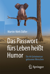 Das Passwort fürs Leben heißt Humor - Martin-Niels Däfler