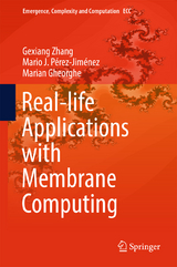Real-life Applications with Membrane Computing - Gexiang Zhang, Mario J. Pérez-Jiménez, Marian Gheorghe