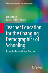 Teacher Education for the Changing Demographics of Schooling - 