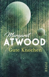 Gute Knochen - Margaret Atwood